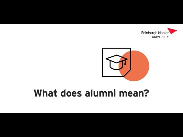 Edinburgh Napier University | Alumni | What does alumni mean?