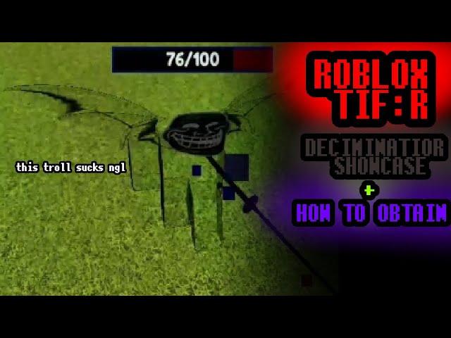 Decimated Showcase + How to obtain | Roblox TIF:R ( trollge incidents fight reborn )