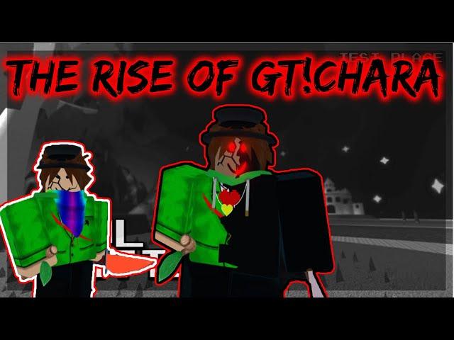 THE RISE OF GT!CHARA || SoulShatters (Roblox)