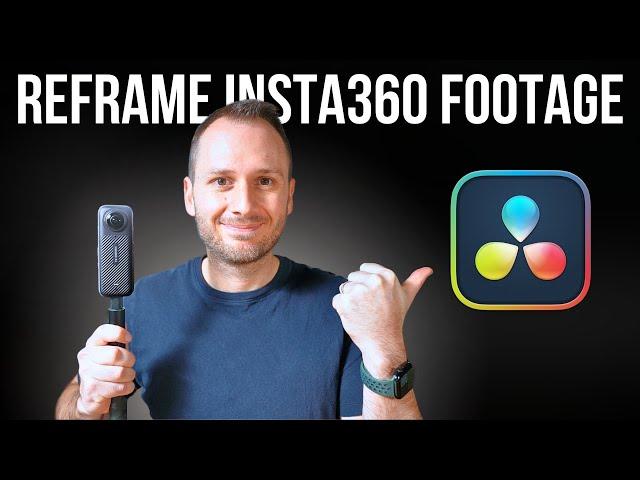 How To Reframe Insta360 Videos In DaVinci Resolve