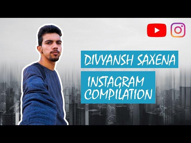 Instagram compilation DV Saxena 2020