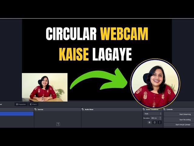 Circular Webcam in OBS | OBS Studio Tutorial in Hindi