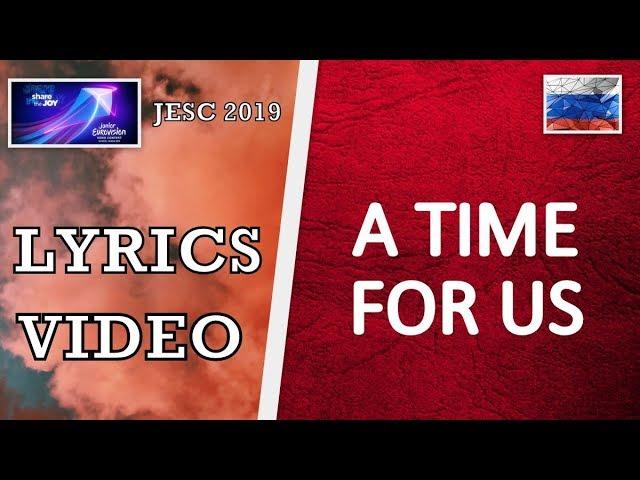 [LYRICS VIDEO] TATYANA MEZHENTSEVA & DENBEREL OORZHAK - A TIME FOR US | JESC 2019 RUSSIA 