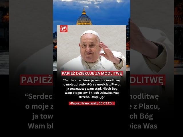 ️ 06.03 NAGRANIE GŁOSU PAPIEŻA FRANCISZKA ️ Papież ze szpitala dziękuje wiernym za modlitwę!