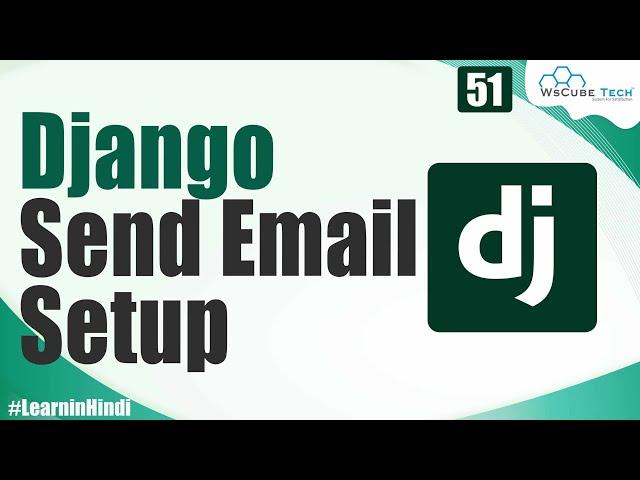 How to Sending Email in Django Project | Complete Tutorial for Beginners