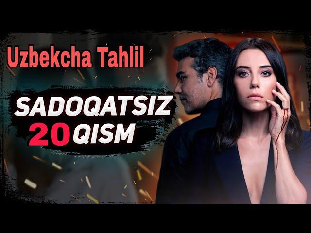 SADOQATSIZ 20 QISM UZBEK TILIDA / САДОКАТСИЗ ТУРК СЕРИАЛИ 20 КИСМ