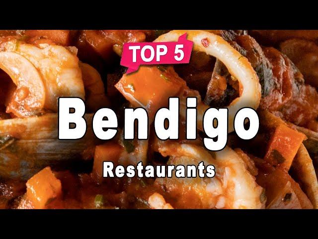 Top 5 Restaurants to Visit in Bendigo | Australia - English