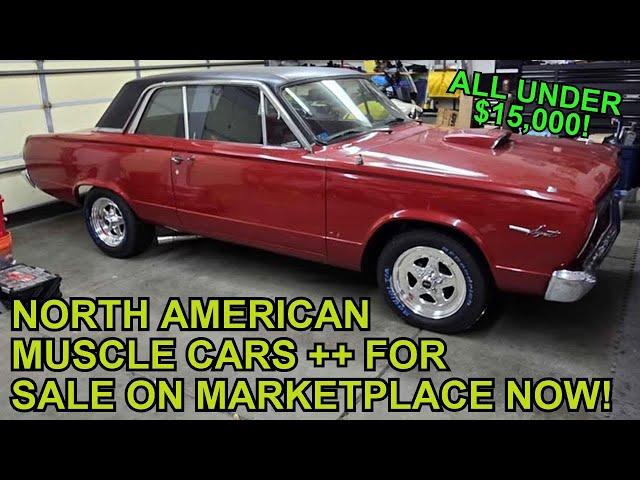 VINTAGE NORTH AMERICAN MUSCLE & CLASSIC CARS For Sale Now Under $15,000 - Links to the Ads Below!