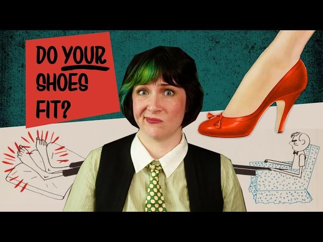 Why Your Shoes Don't Fit (and how to fix it)