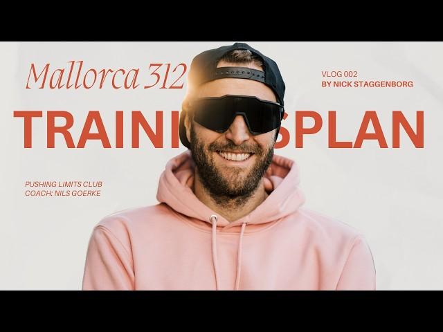 Trainingsplan bis Mallorca 312 - VLOG 002