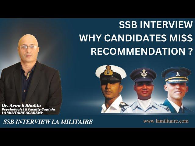 Ssb Interview Why Candidate Miss Recommendation