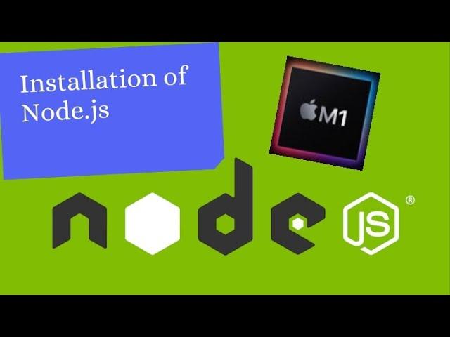 Installation of Node.js | For Mac M1