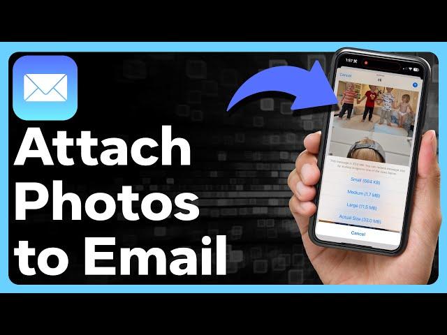 How To Attach Photos To Email On iPhone