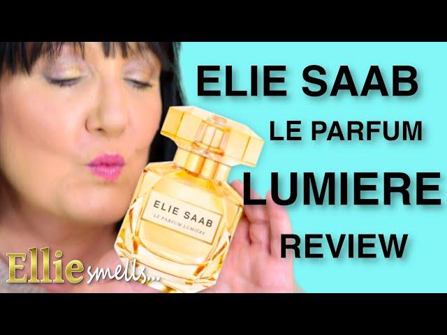 Elie Saab Le Parfum Lumiere Review