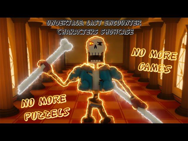 This undertale game is UNDERRATED!!! Undertale: Last Encounter Characters Showcase