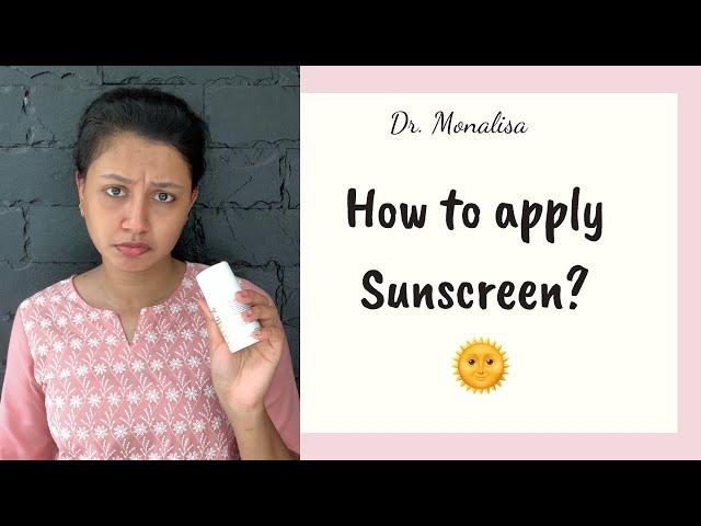 How to apply Sunscreen?