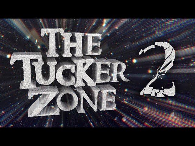 The Tucker Zone 2