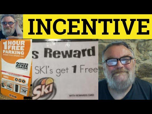  Incentive Meaning - Incentivize Examples - Incentive Defined - Business English - Incentivise