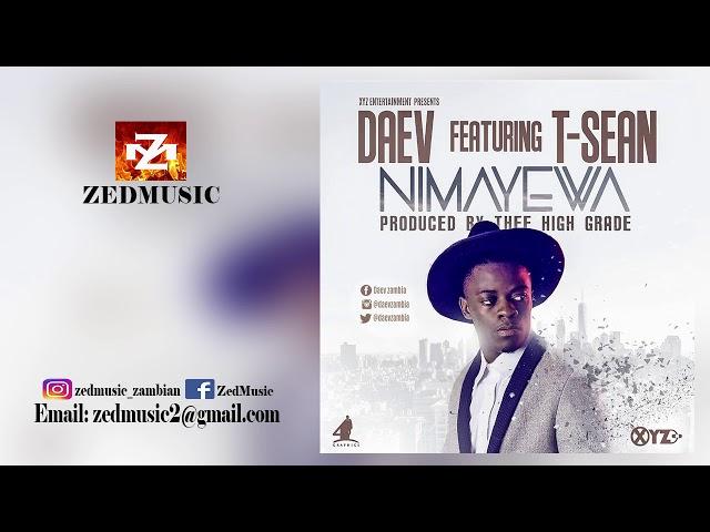 Daev ft T-Sean Nimayewa (Audio) ZEDMUSIC 2017