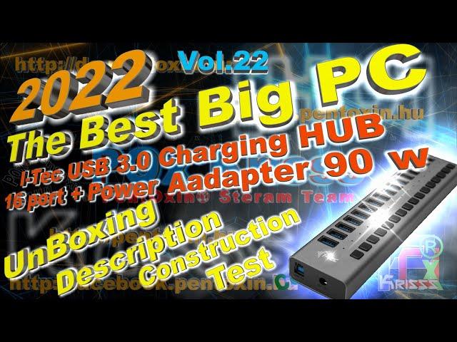 2022 The Best Big PC Vol.22 -  i-tec USB 3.0 Charging HUB 16port + Power Adapter 90 W Unboxing