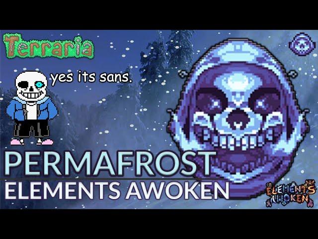 Permafrost - (Yes, it looks like Sans) | Terraria Elements Awoken Mod Boss Guide