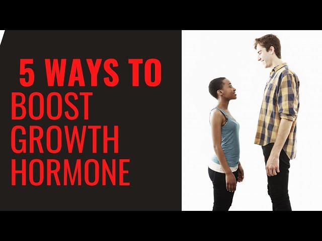 5 Ways To Boost Human Growth Hormone Naturally: Increase Growth Hormone: HGH Advantages- Foods