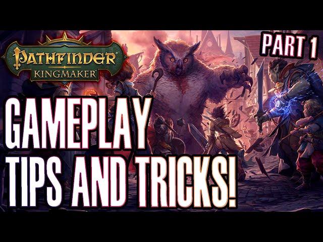 Pathfinder Kingmaker: Gameplay Tips and Tricks Part 1