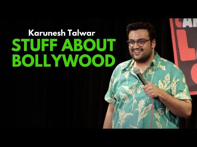 Stuff About Bollywood | Stand Up Comedy by Karunesh Talwar