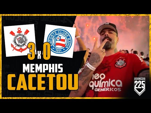 MEMPHIS CACETOU O ACARAJÉ GROSSO NO BAHIA KKKKKKKKKKK - CORINTHIANS 3X0 BAHIA