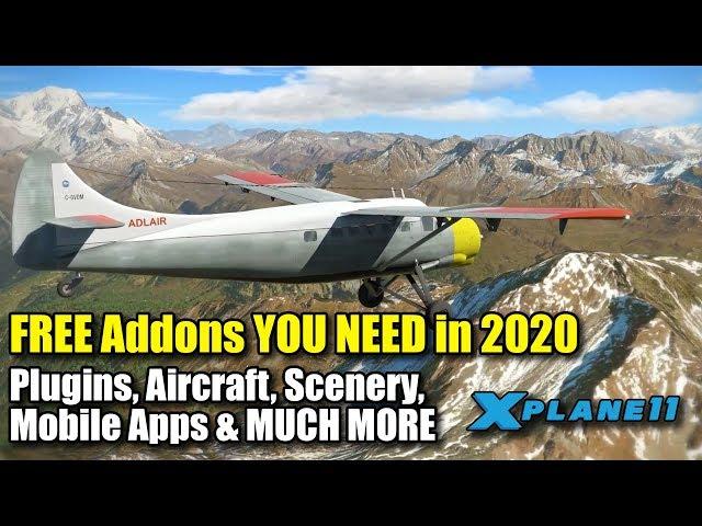 X-plane 11 | THE ULTIMATE List of Freeware Addons 2020 (Part 1) | 65 Addons YOU NEED