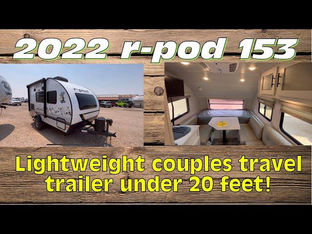 Experience Freedom on the Road with the 2022 Forest River r-pod 153