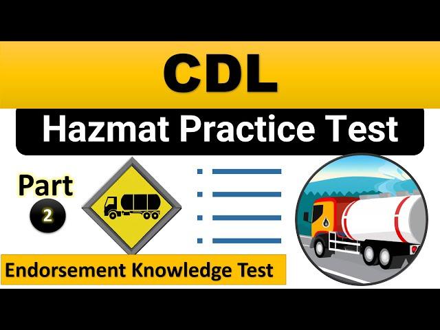 CDL Hazmat Practice Test 2023 Part 2 Endorsement Knowledge Test  50 Questions & Answers