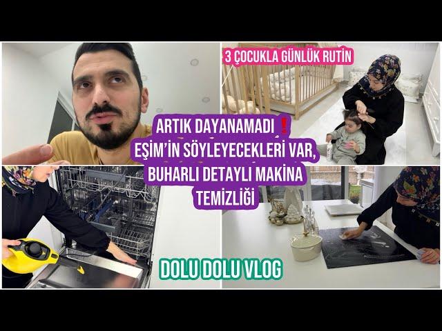 BURAK ARTIK DAYANAMADI! , SÖYLEYECEKLERİ VAR, 3 ÇOCUKLA GÜNLÜK RUTİNİMİZ, DOLU DOLU ÖZLENEN VLOG