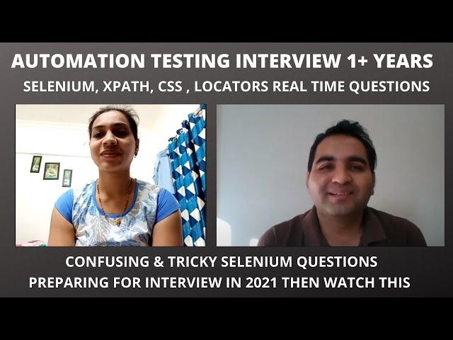 Automation Testing Interview Questions| Selenium, Xpath, CSS , Locators| 1+ Year Of Experience