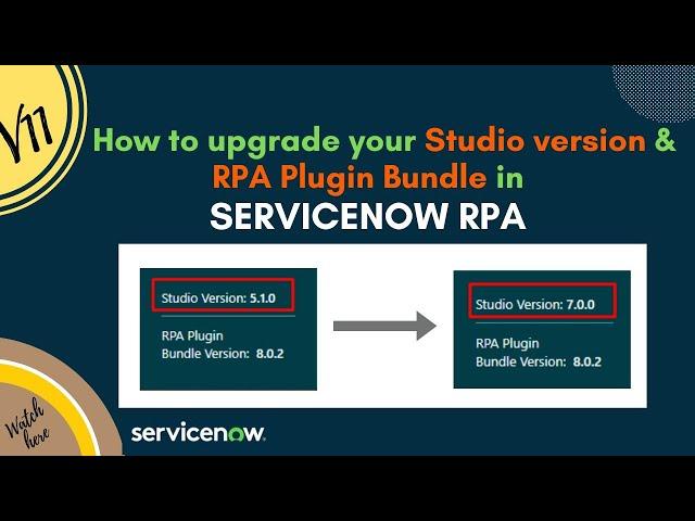 How to Upgrade Studio in ServiceNow RPA