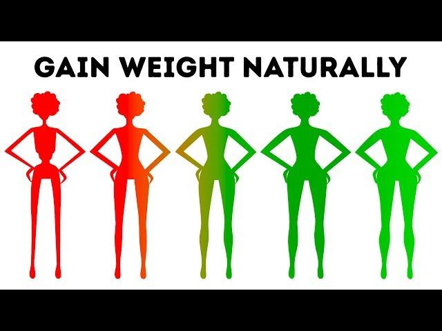 How to Gain Weight Naturally In Less Than a Month