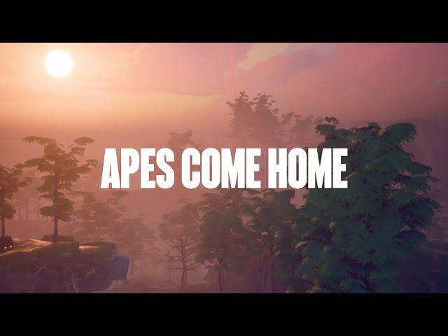 Apes Come Home