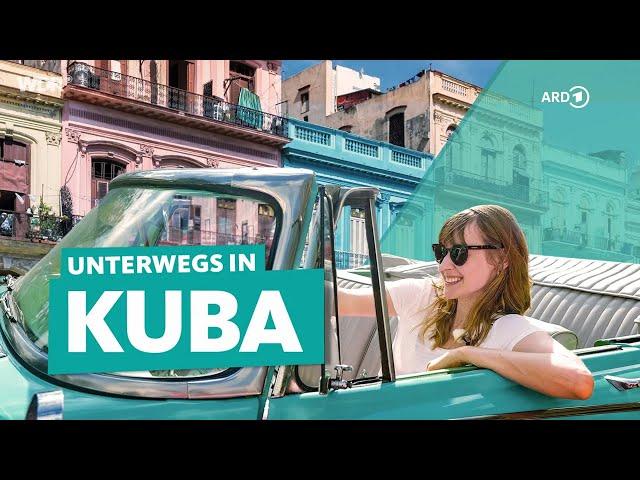 Cuba: Round trip across the Caribbean island - from Havana to Playa Pesquero | WDR Reisen