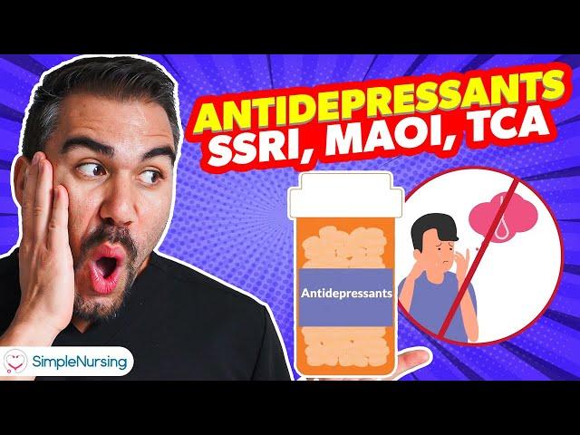 Pharmacology - Antidepressants - SSRI, MAOI, TCA, SNRIs) nursing RN PN (MADE EASY)