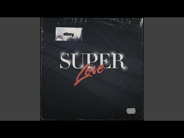 Superlove