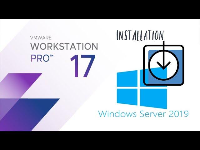 Server 2019 Installation | VMware Workstation Pro 17