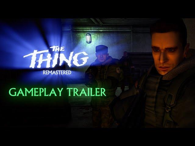 The Thing: Remastered - Gameplay Trailer | Nightdive Studios