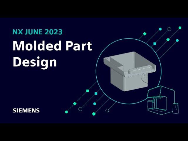 What's new in NX | June 2023 | Molded Part Design