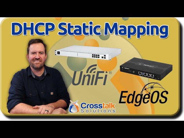 DHCP Reservations / Static Mapping - UniFi & EdgeOS