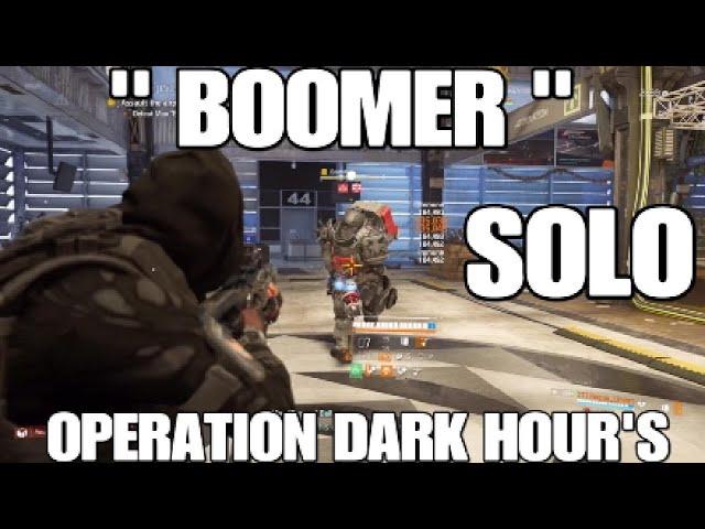 DIVISION 2 DARK HOURS RAID BOOMER SOLO