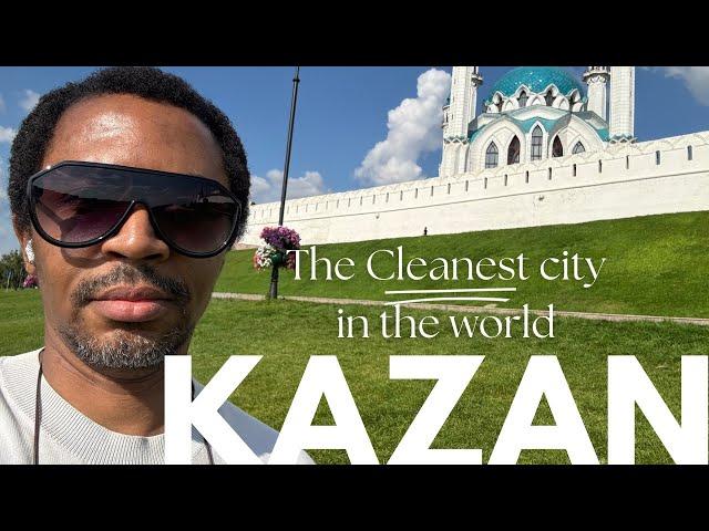 I VISITED THE CLEANEST CITY IN THE WORLD - KAZAN RUSSIA