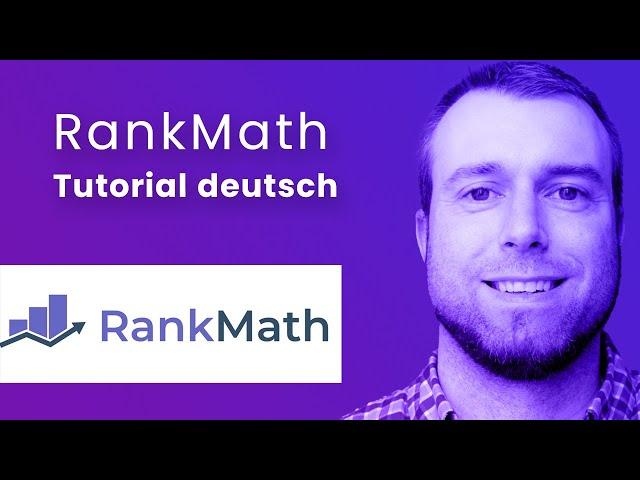 Rank Math Tutorial 2022  (Schritt für Schritt)