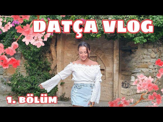 2022 DATÇA VLOG 1 | Datça Merkez Plajları ve Eski Datça'da Bir Akşam