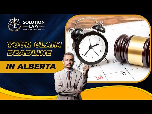 How Long Do You Have to File an Injury Claim in Alberta?