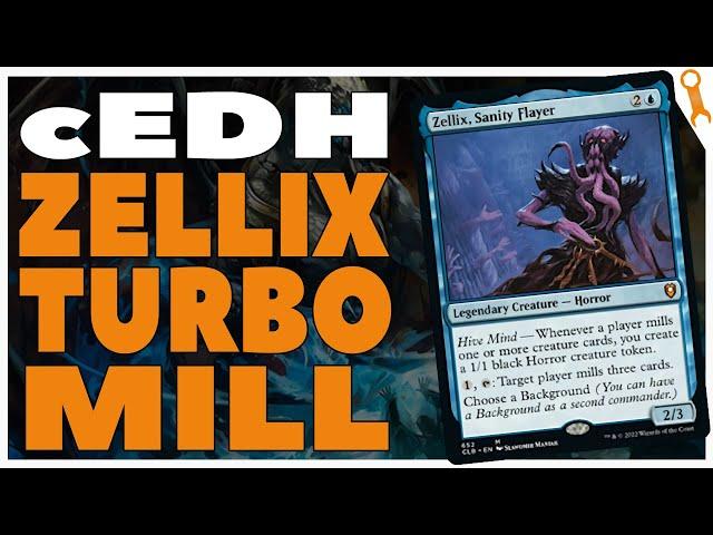 HIGH POWER MILL?  cEDH Turbo Mill with Zellix, Sanity Flayer  Commander Mechanic